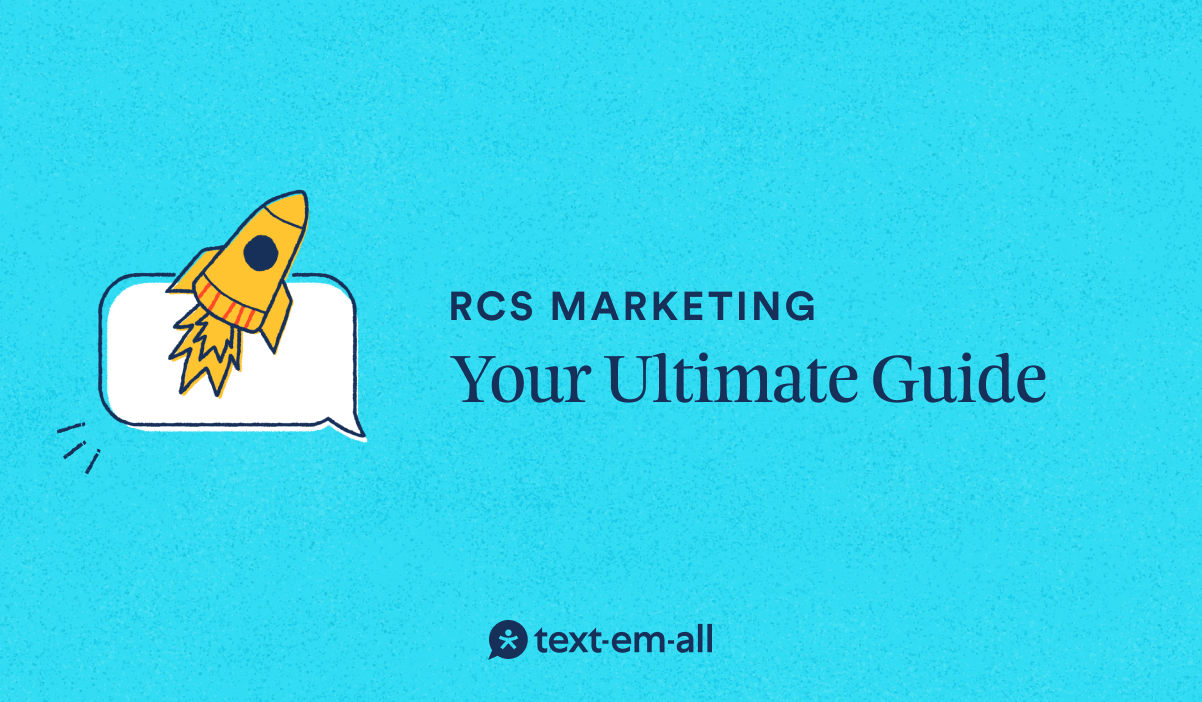 RCS Marketing - Your Ultimate Guide