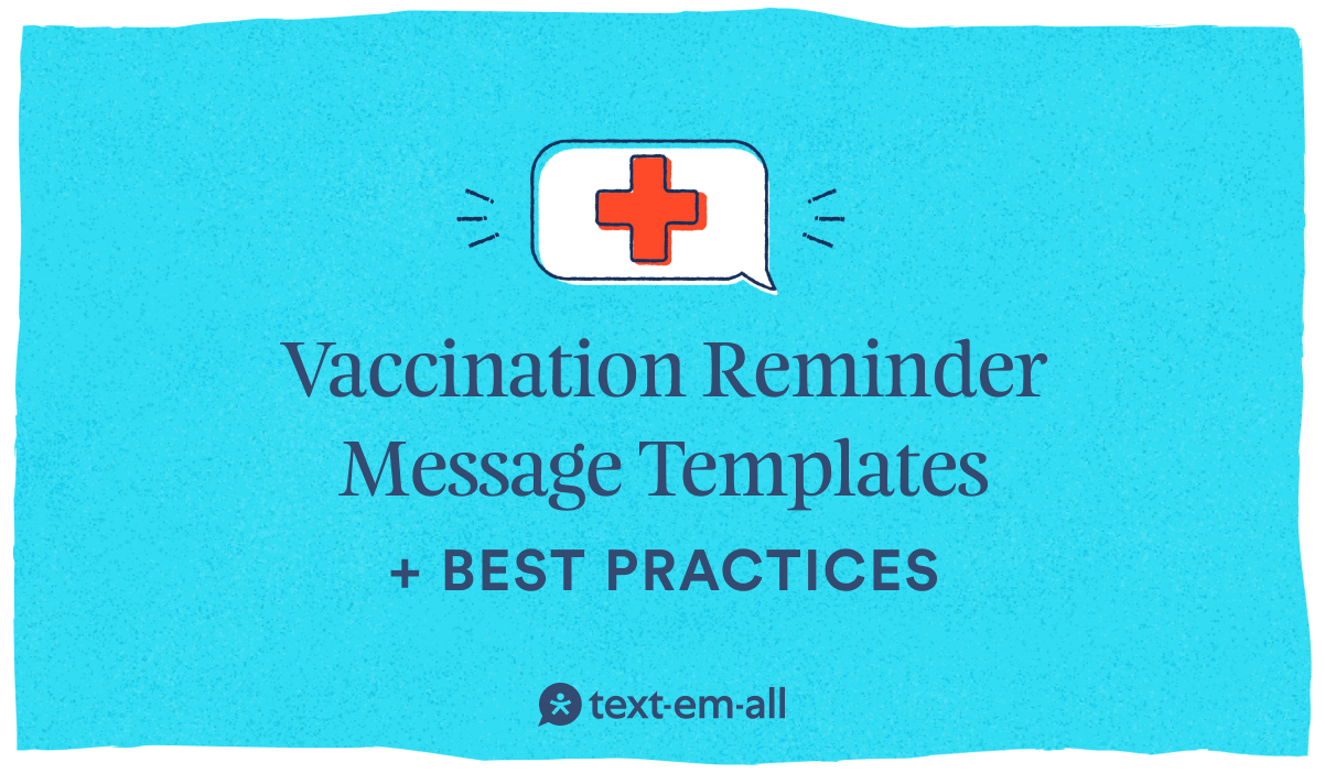 Vaccination reminder message templates + best practices