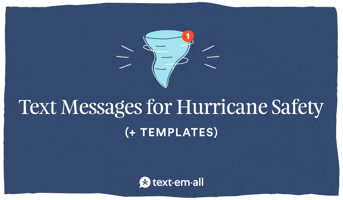 Text Messages for Hurricane Safety (+ Templates)